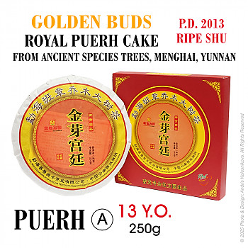 Puer Golden Buds Royal Cake (Ripe Shu) 13.Y.O., 2013g. 250gr. Puer tēja